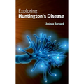 Exploring Huntington's Disease