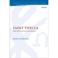 Saint Thecla: Body Politics and Masculine Rhetoric