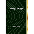 Martyr's Flight