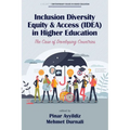 Inclusion Diversity Equity & Access (IDEA) in Higher Education: The Case of Developing Countries