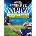 Football's Greatest Hail Mary Passes and Other Crunch-Time Heroics