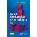 Warum Nachhaltigkeit Nicht Nachhaltig Ist