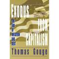 Exodus from Capitalism: The end of inflation and debt