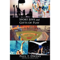 Sport Joys and Gifts of Play