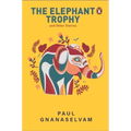 The Elephant Trophy and Other Stories