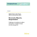 Movements, Migrants, Marginalisation. Challenges of societal and political participation in Eastern Europe and the enlarged EU