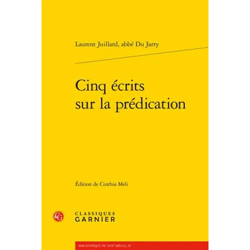 Cinq Ecrits Sur La Predication