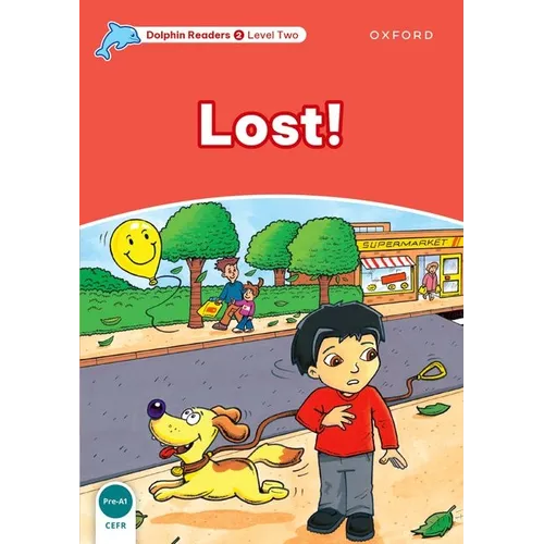 Dolphin Readers: Level 1: 275-Word Vocabularylost!