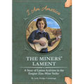 The Miners' Lament: A Story of Latina Activists in the Empire Zinc Mine Strike