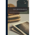 Les Miserables: Abridged and Edited with Introduction and Notes by O.B. Super