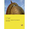 Französisch - Englisches Etymologisches Wörterbuch