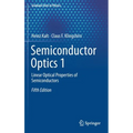 Semiconductor Optics 1: Linear Optical Properties of Semiconductors