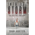 Into the Storm: Book One of the Storm Series