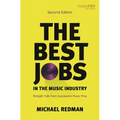 The Best Jobs in the Music Industry: Straight Talk from Successful Music Pros