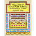 Treasury of Patchwork Borders: Full-Size Patterns for 76 Designs