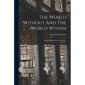 The World Without And The World Within: Sunday Talks With My Children