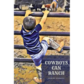 Cowboys Can Ranch