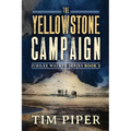 The Yellowstone Campaign
