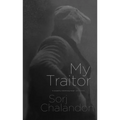 My Traitor
