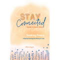 Seeking Peace: A Spiritual Journey from Worry to Trust (Stay Connected Journals for Catholic Women #5)