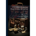 Cyclopædia of the Practice of Medicine; Volume 15