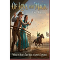Of Love and Magic