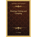 Hunting, Fishing and Camping