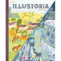 Illustoria: Past & Future: Issue #23: Stories, Comics, Diy, for Creative Kids and Their Grownups