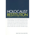 Holocaust Restitution: Perspectives on the Litigation and Its Legacy