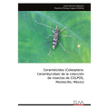 Cerambícidos (Coleoptera: Cerambycidae) de la colección de insectos de COLPOS, Montecillo, México