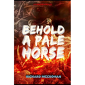 Behold a Pale Horse