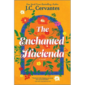 The Enchanted Hacienda