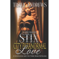 Stix City Paranormal Love: Goldilocks and the Three Bears Retelling