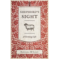 Shepherd's Sight: A Farming Life