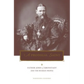 Penn State Series in Lived Religious Experience: Father John of Kronstadt and the Russian People