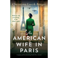 An American Wife in Paris: Gripping and heartbreaking World War 2 fiction