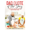 Dad Quote of the Day: For the Love of Coffee and Other Food
