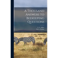 A Thousand Answers to Beekeeping Questions