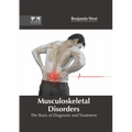 Musculoskeletal Disorders: The Basis of Diagnosis and Treatment