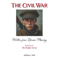 The Civil War: Written From Dream Memory