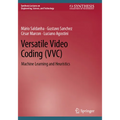 Versatile Video Coding (VVC): Machine Learning and Heuristics