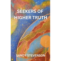 Seekers of Higher Truth