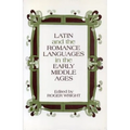 Latin and the Romance Languages in the Middle Ages