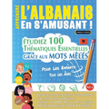 Apprendre l'Albanais En s'Amusant - Pour Les Enfants: Tous Les Âges - Étudiez 100 Thématiques Essentielles Grâce Aux Mots Mêlés - Vol.1