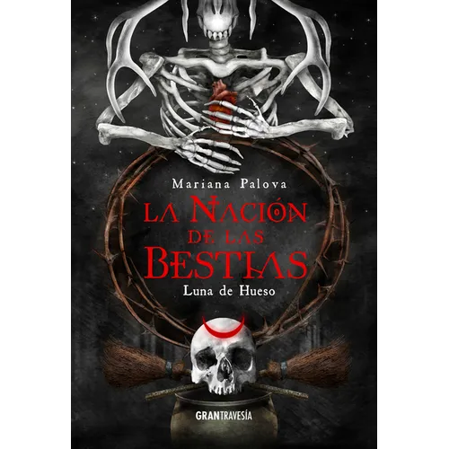 La Nación de Las Bestias 3: Luna de Hueso Volume 3