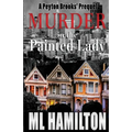 Murder in the Painted Lady: Volume 0