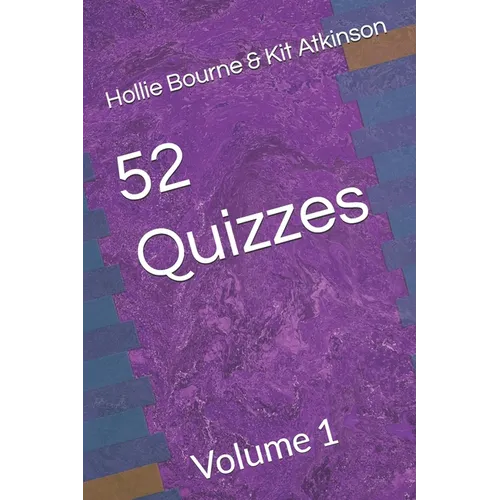 52 Quizzes: Volume 1