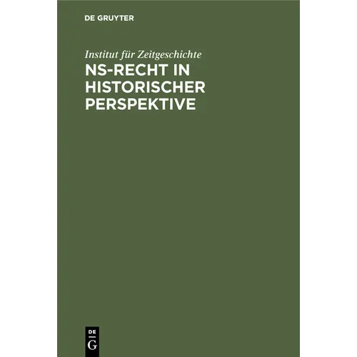 Ns-Recht in Historischer Perspektive