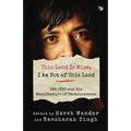 This Land Is Mine, I Am Not of This Land Caa-NRC and the Manufacture of Statelessness