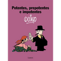 Potentes, Prepotentes E Impotentes / Powerful, Arrogant, and Imposing